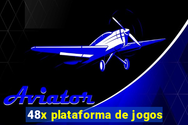 48x plataforma de jogos